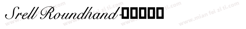 Srell Roundhand字体转换
